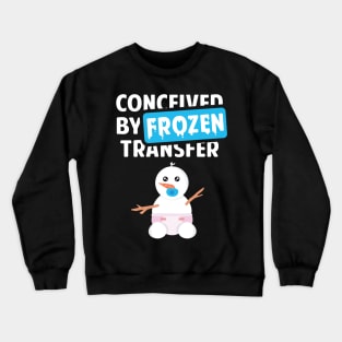 Conceived by Frozen Transfer Crewneck Sweatshirt